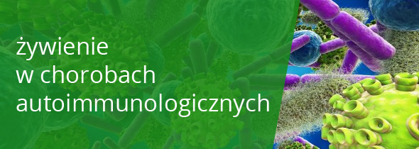 zywienie w chorobach autoimmunologicznych